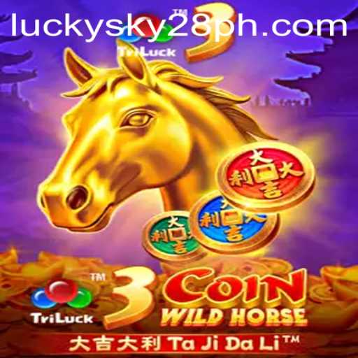 Exploring the Thrills of 3CoinWildHorse and the Enchanting Lucky Sky 28 Feature