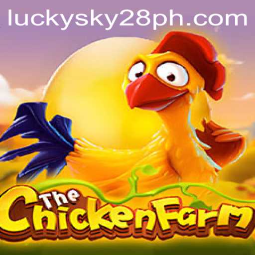 Explore the Exciting World of ChickenFarm and the Thrilling Twist of Lucky Sky 28
