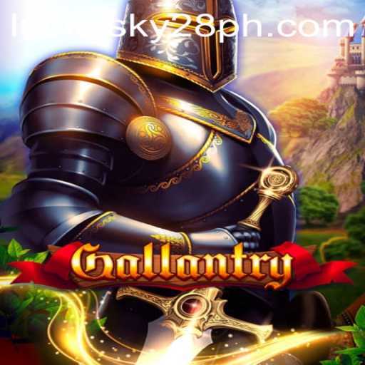 Gallantry: Unveiling the Exciting New Game Featuring Lucky Sky 28