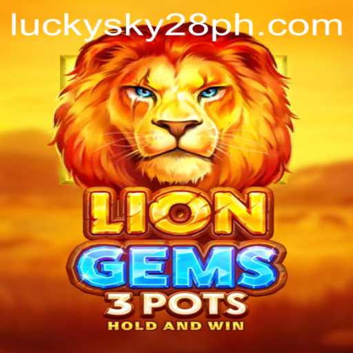 LionGems3pots: The Thrilling Adventure of 