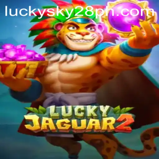 Exploring the Excitement of Luckyjaguar2 and the Mystery of Lucky Sky 28