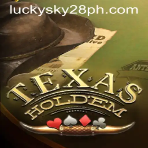 Understanding Texas Hold'em and the Intriguing Concept of Lucky Sky 28