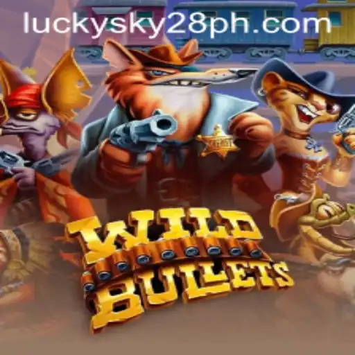 Exploring WildBullets: A Revolutionary Gaming Experience with the Element of Lucky Sky 28