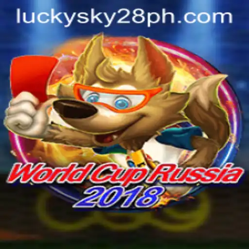 WorldCupRussia2018: Unlocking the Secrets of Lucky Sky 28
